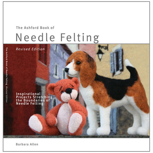 Ashford - The Ashford Book of Needle Felting