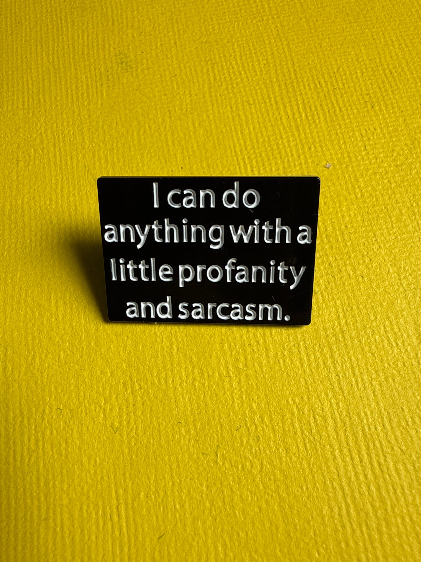Enamel Pin - "I can do anything”