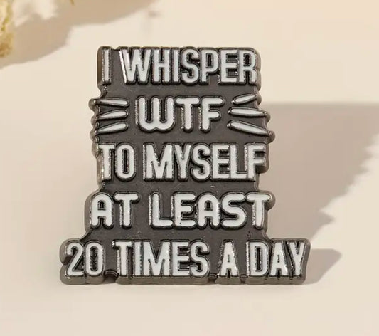 Enamel Pin - I Whisper