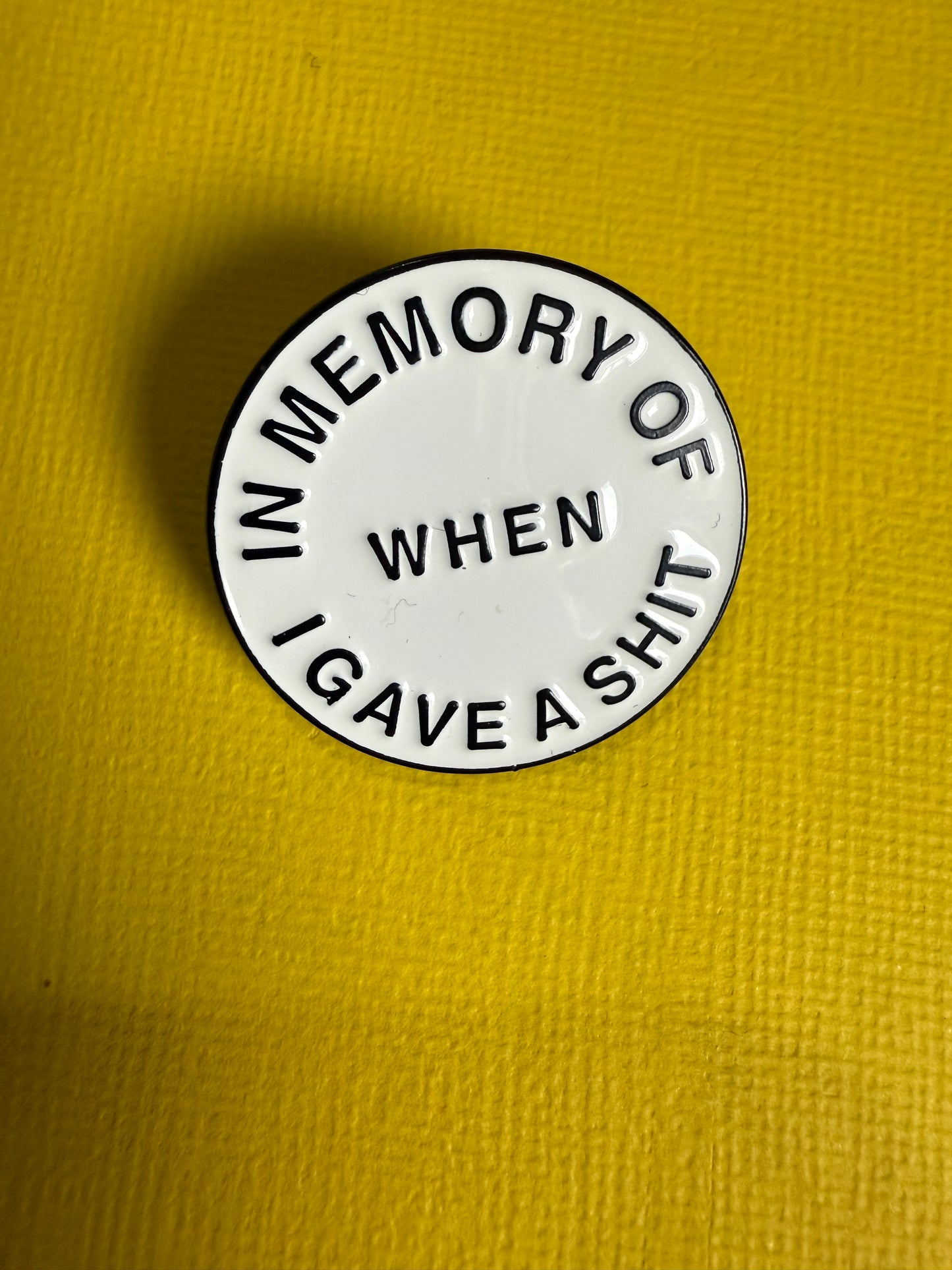 Enamel Pin - In Memory of
