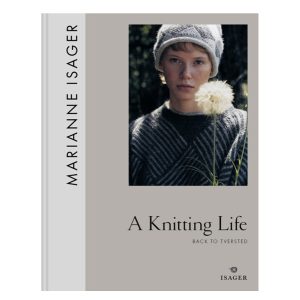 A Knitting Life 1 - Back to Tversted - Marianne Isager